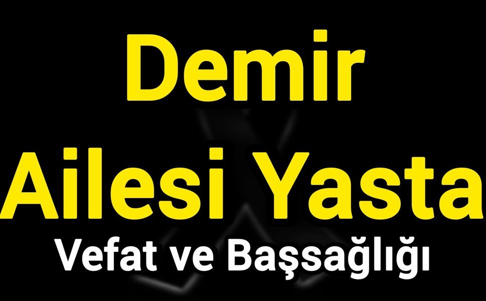 Demir Ailesi Yasta