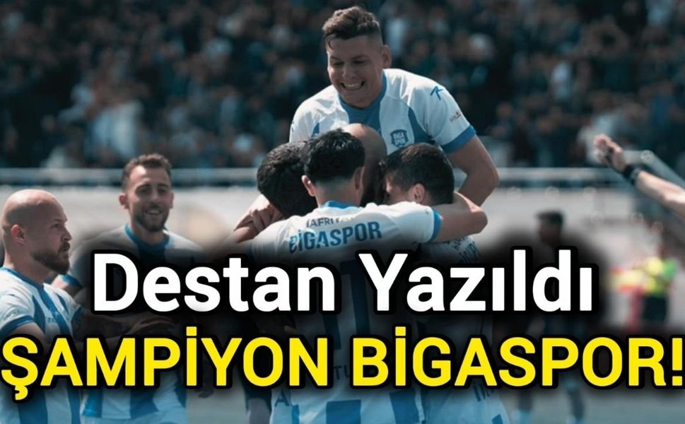 Destan Yazıldı: Şampiyon Bigaspor!