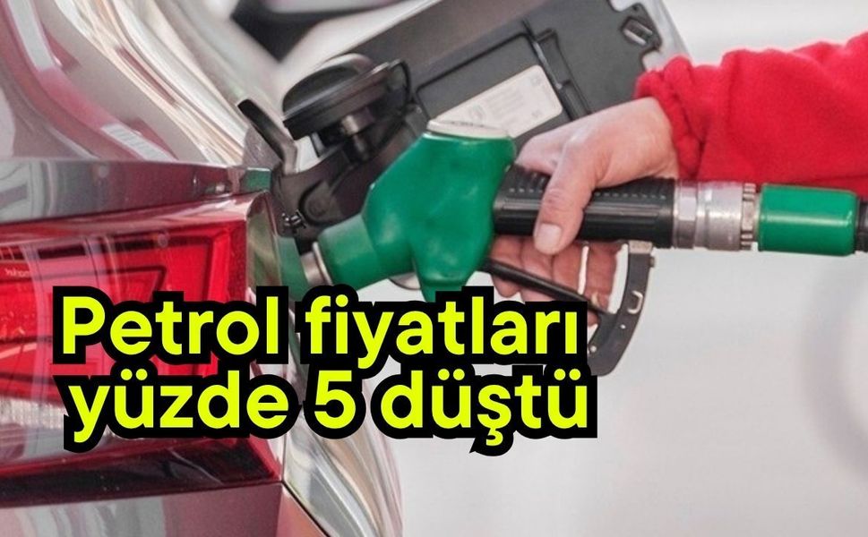 Petrol fiyatları yüzde 5 düştü