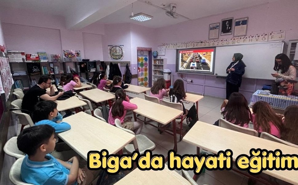 Biga’da hayati eğitim