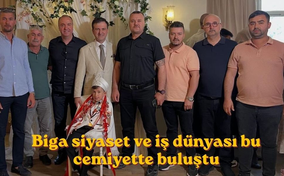 Biga siyaset ve iş dünyası bu cemiyette buluştu