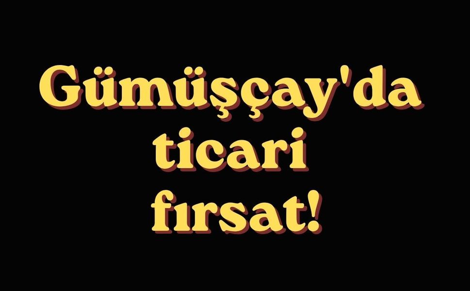 Gümüşçay'da ticari fırsat!