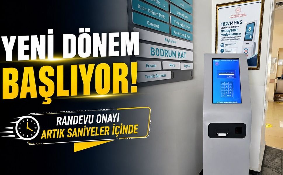Yeni Dönem Başlıyor! Randevu Onayı Artık Saniyeler İçinde