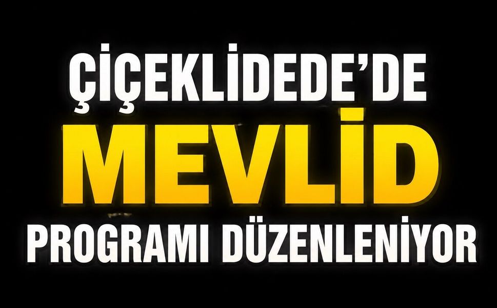 Çiçeklidede'de Mevlid Programı Düzenleniyor