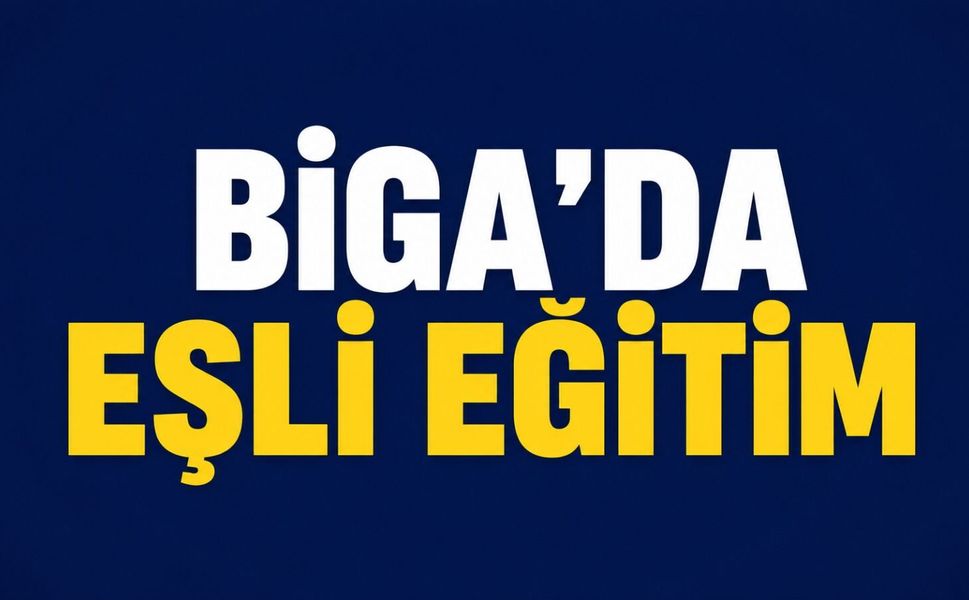 Biga’da eşli eğitim