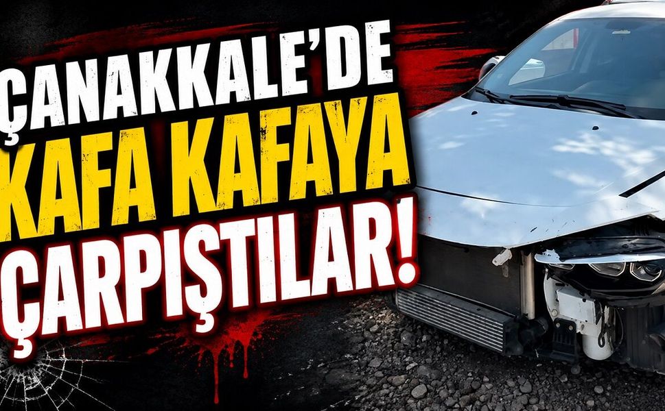 Çanakkale’de Kafa Kafaya Çarpıştılar!
