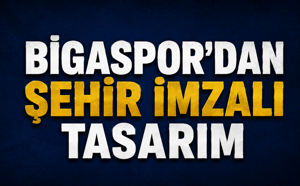 Bigaspor'dan şehir imzalı tasarım