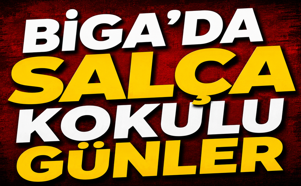 Biga’da salça kokulu günler
