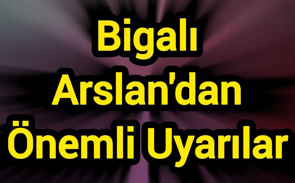 Kamuran Arslan’dan Önemli Uyarılar