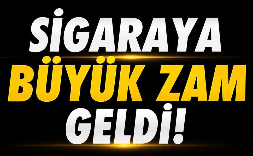 Sigaraya Büyük Zam!