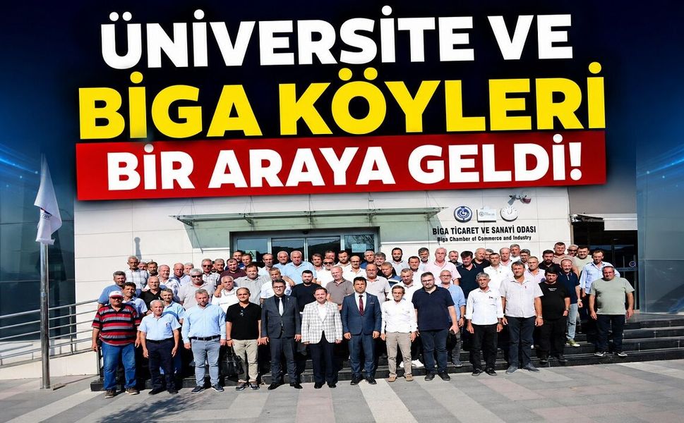 Üniversite ve Biga köyleri bir araya geldi!
