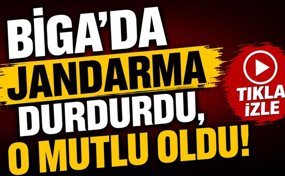 Biga’da jandarma durdurdu, o mutlu oldu!