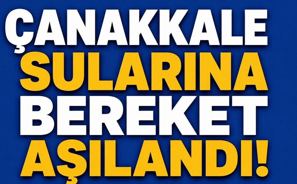 Çanakkale sularına bereket aşılandı