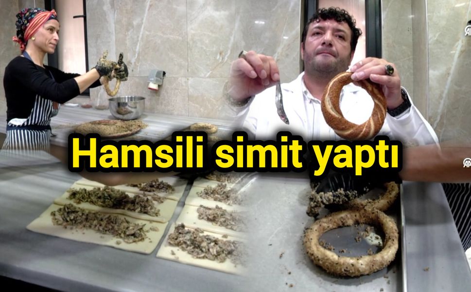 Hamsili simit yaptı