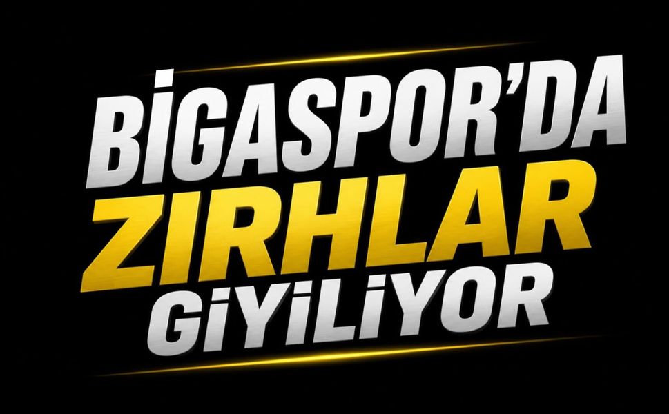 Bigaspor’da Zırhlar Giyiliyor