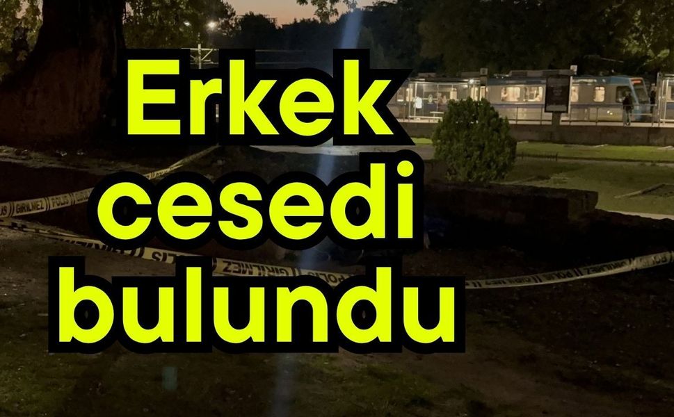 Erkek cesedi bulundu