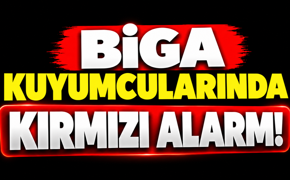Biga Kuyumcularında Kırmızı Alarm!