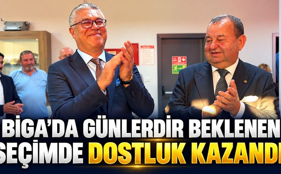Biga’da Günlerdir Beklenen Seçimde Dostluk Kazandı!